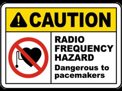 Dangerous To Pacemakers Sign